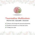 Vertus de la pierre : Tourmaline Multicolore